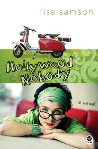 Лиза Самсон - Hollywood Nobody