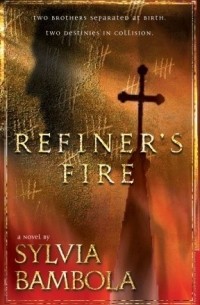 Сильвия Бамбола - Refiner's Fire