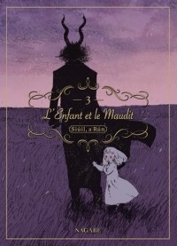 Нагабэ  - L'Enfant et le Maudit: Siúil, a Rún Tome 3