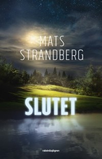 Матс Страндберг - Slutet