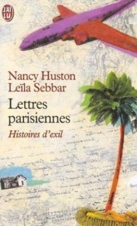  - Lettres parisiennes: Histoires d'exil