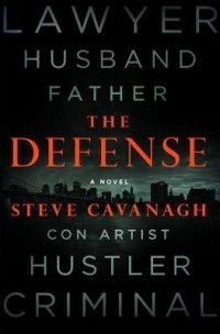 Steve Cavanagh - The Defence