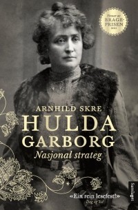 Арнхильд Скре - Hulda Garborg: Nasjonal strateg