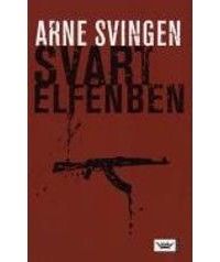 Arne Svingen - Svart elfenben