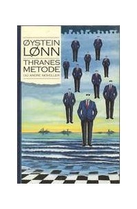 Эйстейн Ленн - Thranes metode og andre noveller