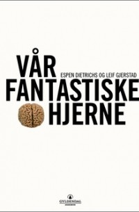  - Vår Fantastiske Hjerne