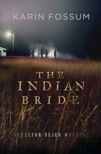 Карин Фоссум - The Indian Bride