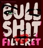 Ода Фаремо Линдхольм - Bullshitfilteret