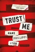 Райан Хенк Филиппи - Trust Me