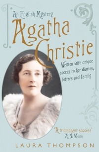 Laura Thompson - Agatha Christie
