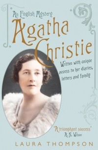 Laura Thompson - Agatha Christie