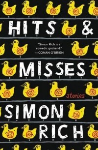 Simon Rich - Hits and Misses