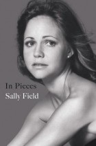 Салли Филд - In Pieces
