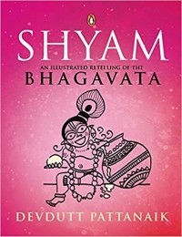 Девдутт Паттанаик - Shyam An Illustrated Retelling of the Bhagavata