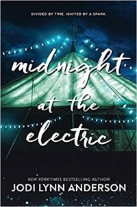 Jodi Lynn Anderson - Midnight at the Electric