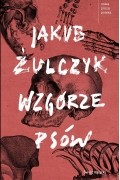 Якуб Жульчик - Wzgórze psów