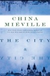 China Miéville - The City & the City