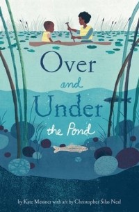 Кейт Месснер - Over and Under the Pond