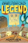 Дрю Дейуолт - The Legend of Rock Paper Scissors