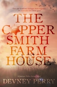 Девни Перри - The Coppersmith Farmhouse