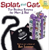  - Splat the Cat: The Perfect Present for Mom & Dad