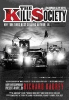 Ричард Кадри - The Kill Society
