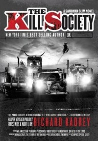 Ричард Кадри - The Kill Society