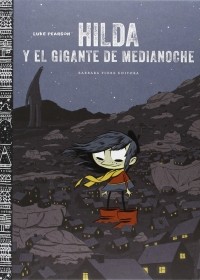 Люк Пирсон - HILDA Y EL GIGANTE DE MEDIANOCHE