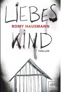 Romy Hausmann - Liebes Kind