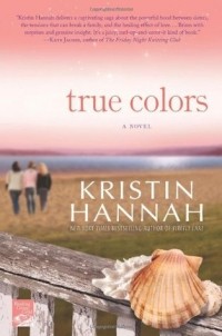 Kristin Hannah - True Colors