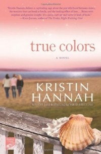 Kristin Hannah - True Colors