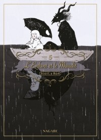 Нагабэ  - L'Enfant et le Maudit: Siúil, a Rún Tome 5