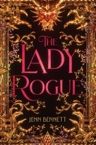 Дженн Беннет - The Lady Rogue