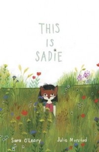 Sara O'Leary - This Is Sadie