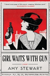 Эми Стюарт - Girl Waits with Gun