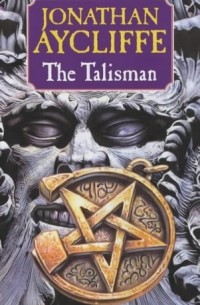 Джонатан Эйклифф - The Talisman