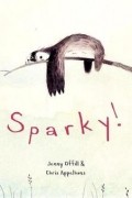 Jenny Offill - Sparky!