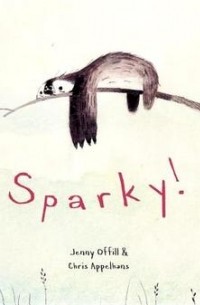 Jenny Offill - Sparky!