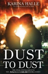 Карина Халле - Dust to Dust