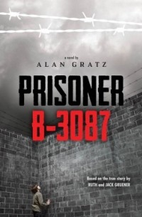 Alan Gratz - Prisoner B-3087