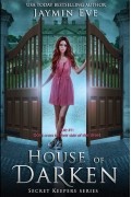Jaymin Eve - House of Darken