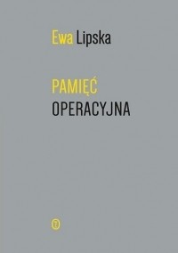 Ева Липска - Pamięć operacyjna