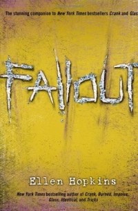 Эллен Хопкинс - Fallout