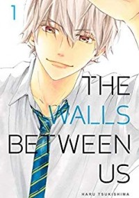 Хару Цукисима - The Walls Between Us Vol. 1