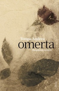 Томпа Андреа  - Omerta