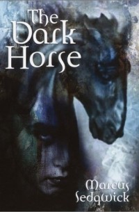 Маркус Седжвик - The Dark Horse