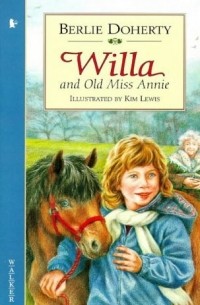 Берли Догерти - Willa and Old Miss Annie