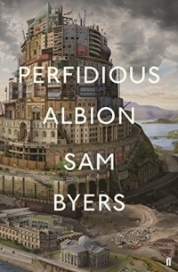 Сэм Байерс - Perfidious Albion