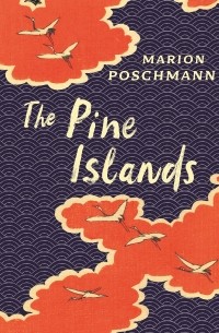 Марион Пошманн - The Pine Islands