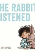 Кори Дурфельд - The Rabbit Listened